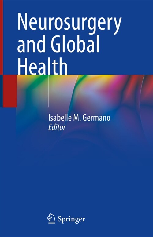 Neurosurgery and Global Health (Hardcover)