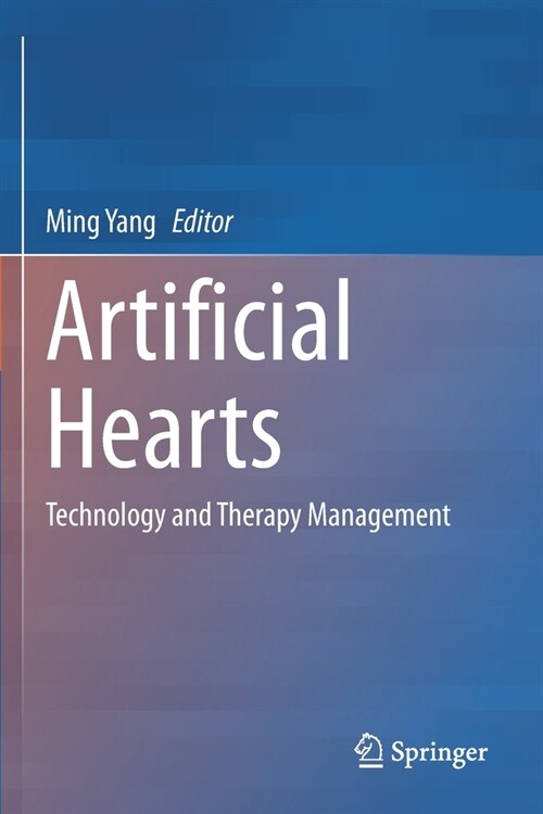 Artificial Hearts: Technology and Therapy Management (Paperback, 2020)