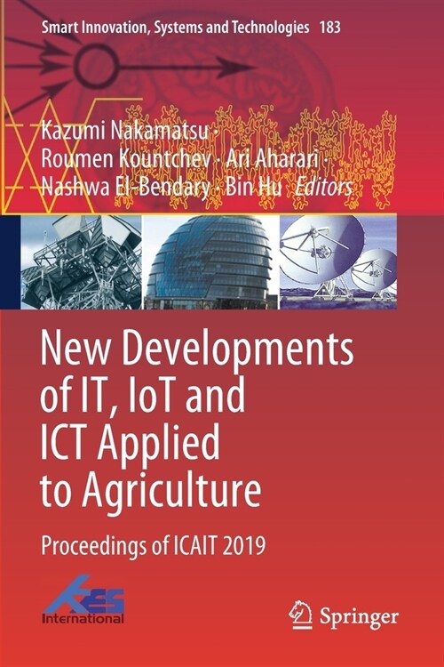 New Developments of IT, IoT and ICT Applied to Agriculture: Proceedings of ICAIT 2019 (Paperback)
