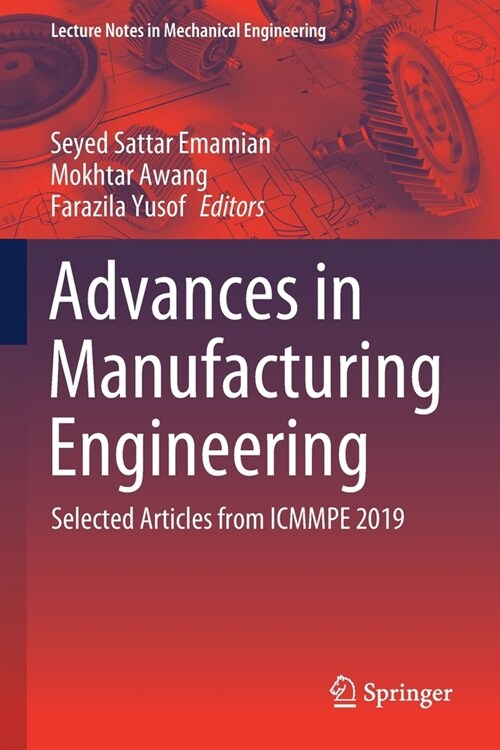 Advances in Manufacturing Engineering: Selected articles from ICMMPE 2019 (Paperback)