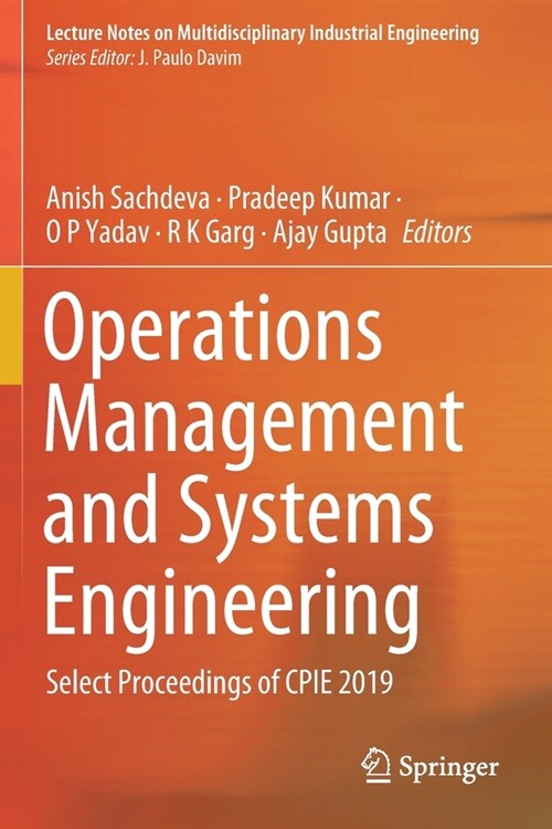 Operations Management and Systems Engineering: Select Proceedings of Cpie 2019 (Paperback, 2021)