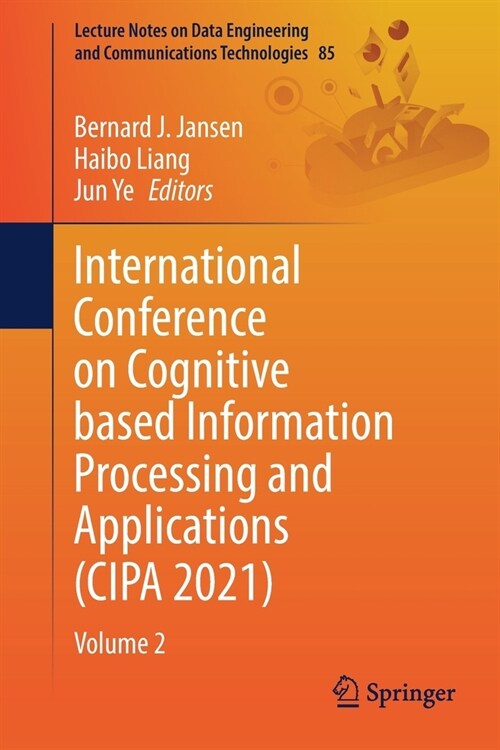 International Conference on Cognitive Based Information Processing and Applications (Cipa 2021): Volume 2 (Paperback, 2022)