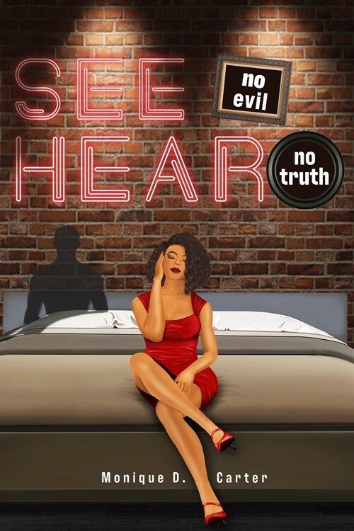 See No Evil Hear No Truth (Paperback)