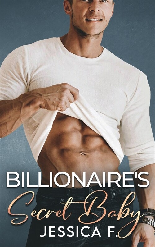 Billionaires Secret Baby: Ein Second Chance - Liebesroman (Hardcover)