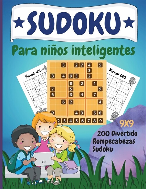 Sudoku para ni?s inteligentes: 200 divertidos Dino Sudokus con soluci? para ni?s a partir de 8 a?s (Paperback)