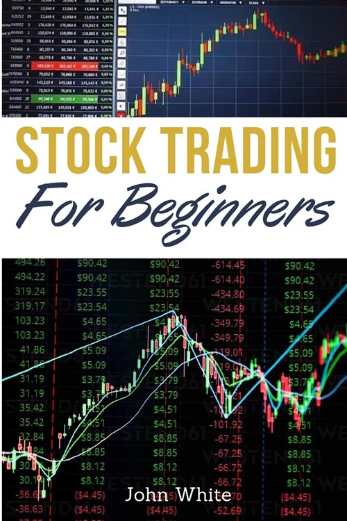Stock Trading for Beginners - 2 Books in 1: Become a Successful Day Trader with these Secret Technical and Fundamental Analysis Strategies! (Paperback)
