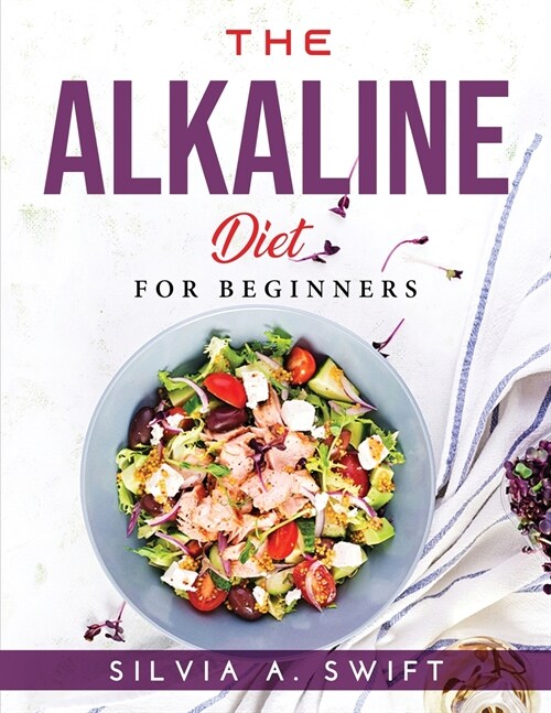 The Alkaline Diet: For Beginners (Paperback)