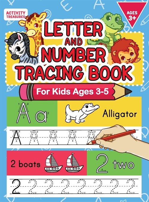 Letter And Number Tracing Book For Kids Ages 3-5: A Fun Practice Workbook To Learn The Alphabet And Numbers From 0 To 30 For Preschoolers And Kinderga (Hardcover)