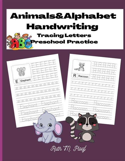 Animals&Alphabet Handwriting: Tracing Letters, Preschool Practice (Paperback)