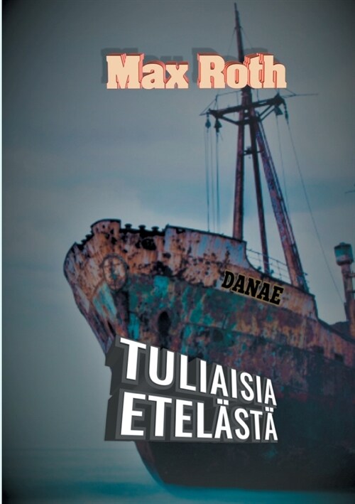 Tuliaisia etel?t? (Paperback)