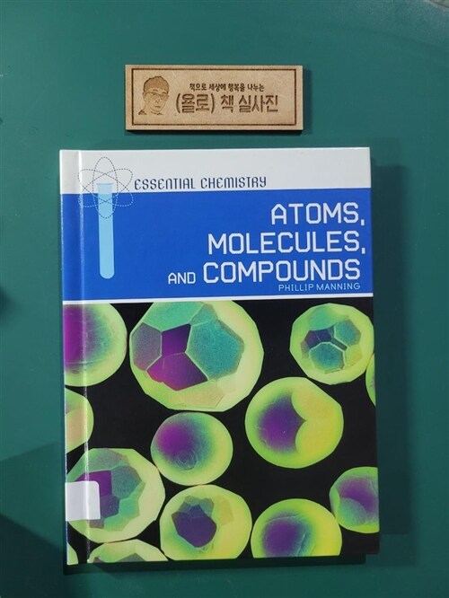 [중고] Atoms, Molecules, and Compounds (Library Binding)