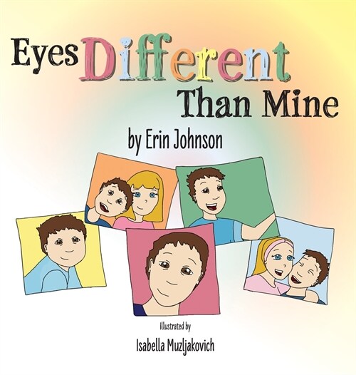 Eyes Different Than Mine (Hardcover)
