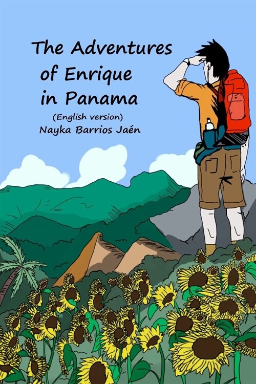 The Adventures of Enrique in Panama (English and color version) (Paperback)