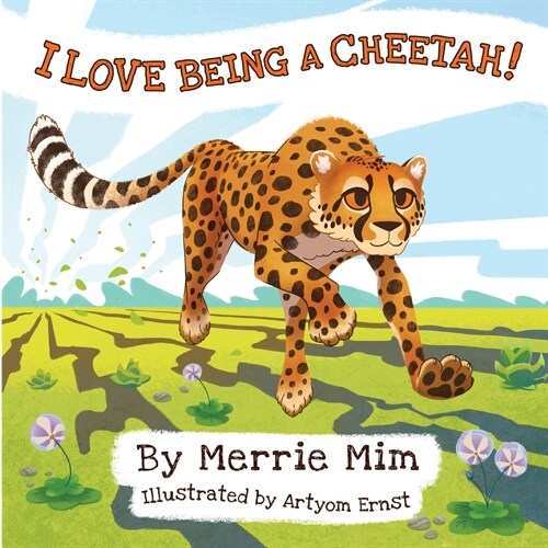 I Love Being a Cheetah!: A Lively Picture and Rhyming Book for Preschool Kids 3-5 (Paperback)
