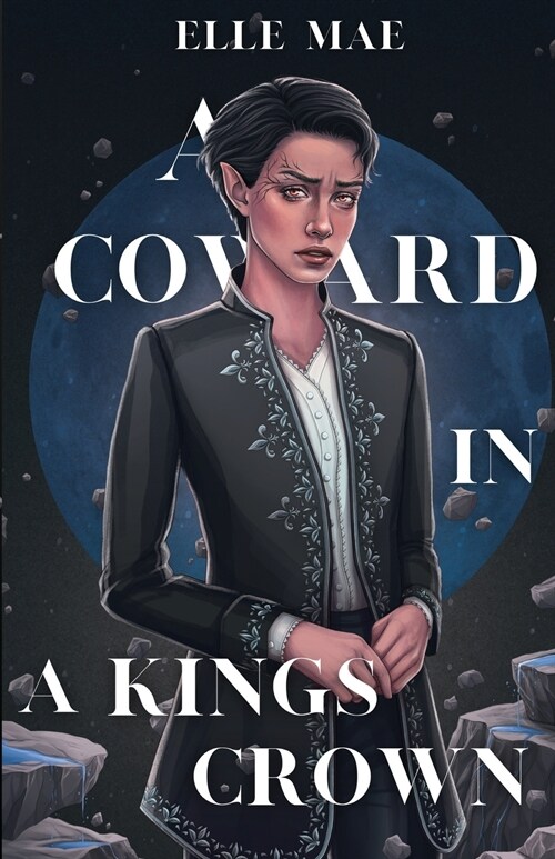 A Coward In A Kings Crown (Paperback)