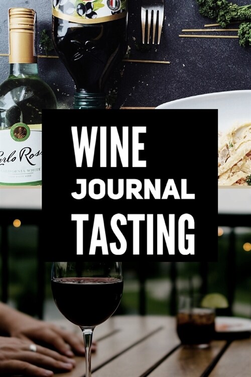 Wine Journal Tasting (Paperback)