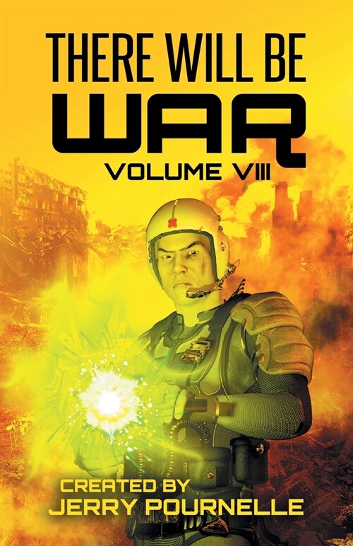 There Will Be War Volume VIII (Paperback)