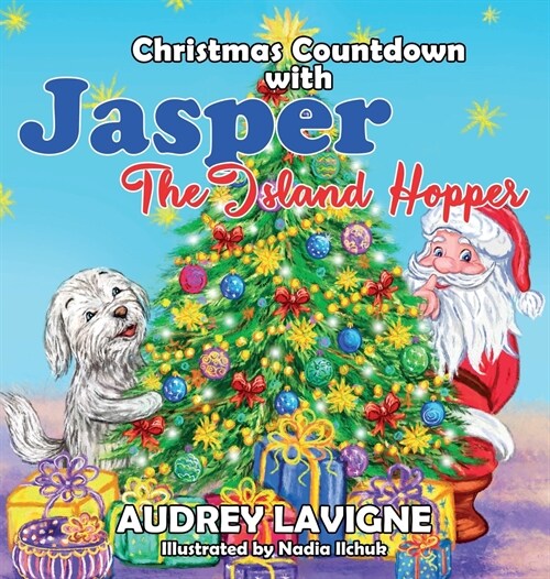 Christmas Countdown with Jasper The Island Hopper (Hardcover)