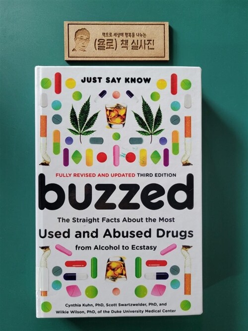 [중고] Buzzed: The Straight Facts about the Most Used and Abused Drugs from Alcohol to Ecstasy (Paperback, 3, Revised, Update)