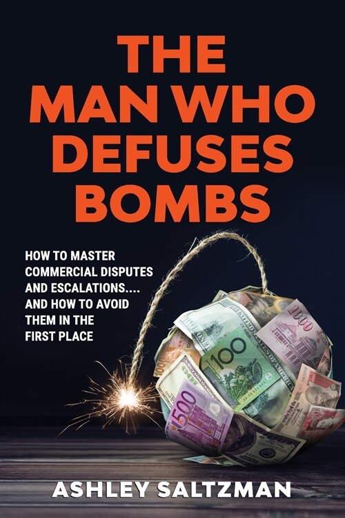 The Man Who Defuses Bombs (Paperback)