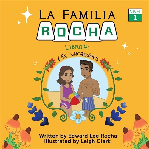 La Familia Rocha: Las Vacaciones: Book 4 (Paperback)