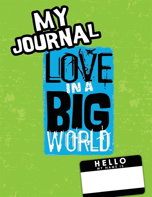 Love In A Big World: My Journal - 3rd Grade (Paperback)