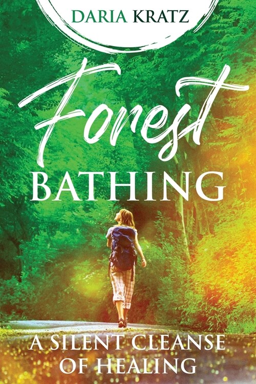 Forest Bathing (Paperback)