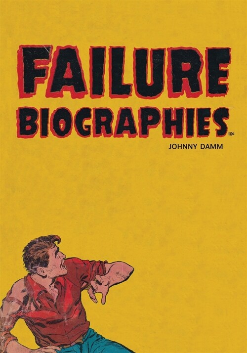 Failure Biographies (Paperback)