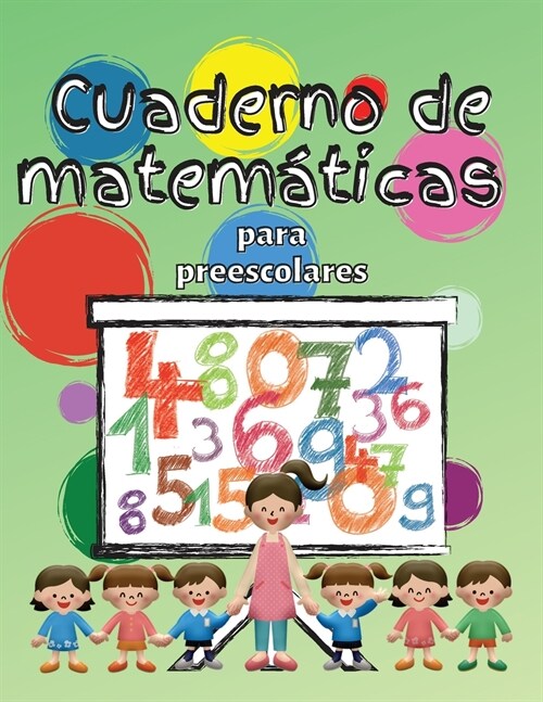 Cuaderno de matem?icas para preescolares: Cuaderno de matem?icas para ni?s de 3 a 5 a?s, Libro de actividades preescolares para colorear para ni? (Paperback)