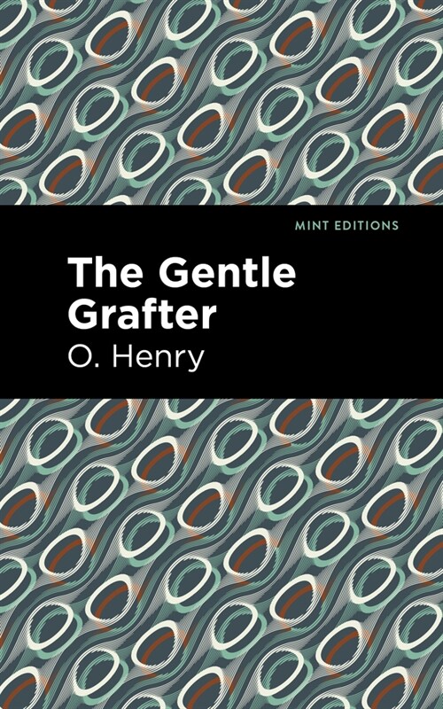 The Gentle Grafter (Hardcover)