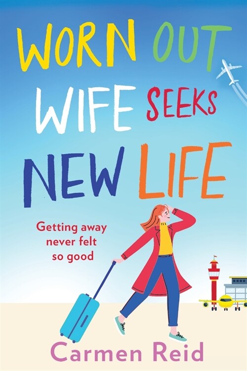 Worn Out Wife Seeks New Life : Escapist summer reading at its best. Jill Mansell (Paperback, Large type / large print ed)