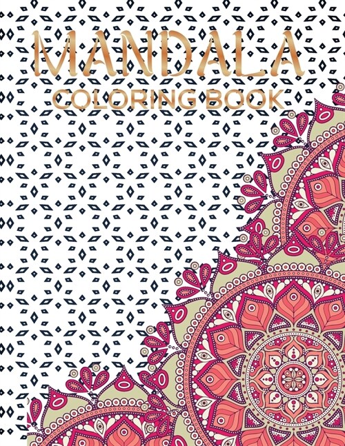 The Mandala Coloring Book: A Fantastic Coloring Book with Many Beautiful and Relaxing Mandalas to Relieve Stress and Relax. (Paperback)