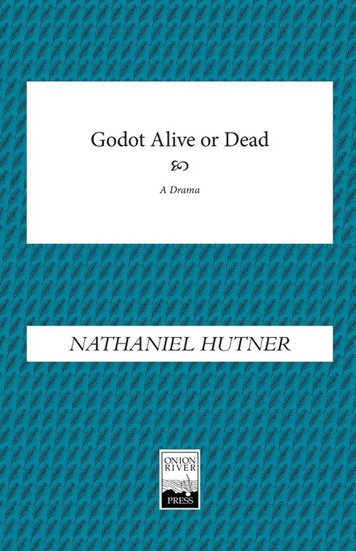 Godot, Alive or Dead (Paperback)