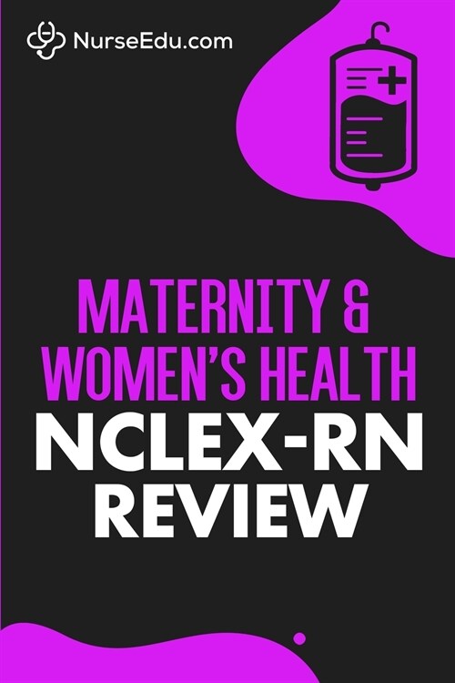Maternity & Womens Health - NCLEX-RN Review (Paperback)