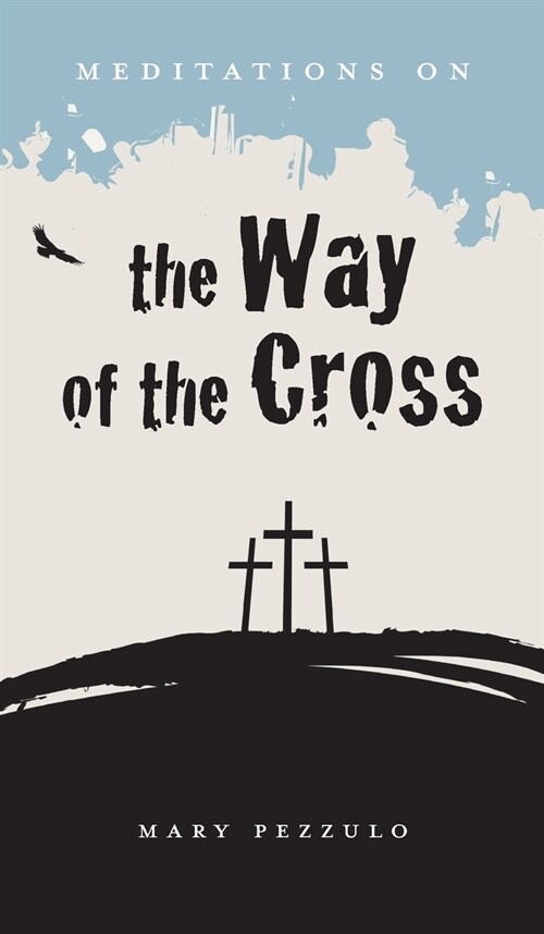 Meditations on the Way of the Cross (Hardcover)