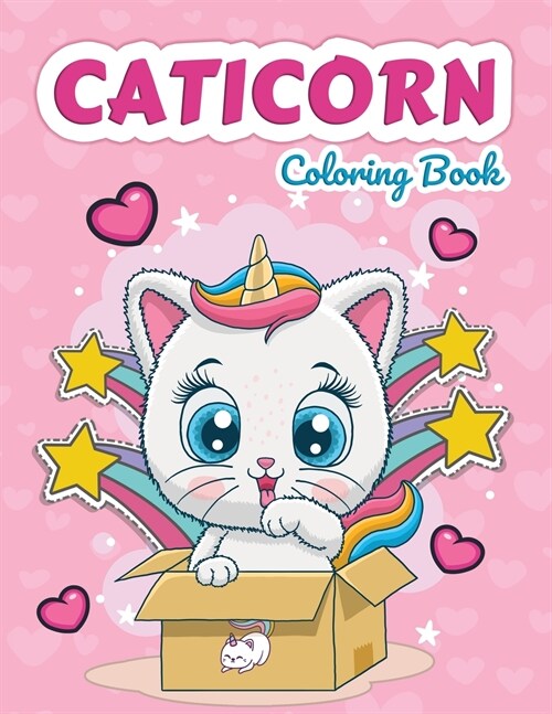 Caticorn Coloring Book: Cat Unicorns Coloring Book for Kids (Paperback)