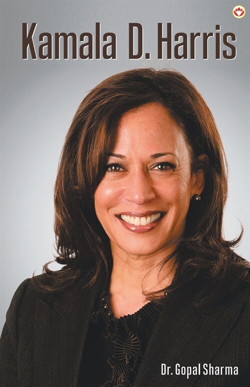 Kamala D Harris (Paperback)