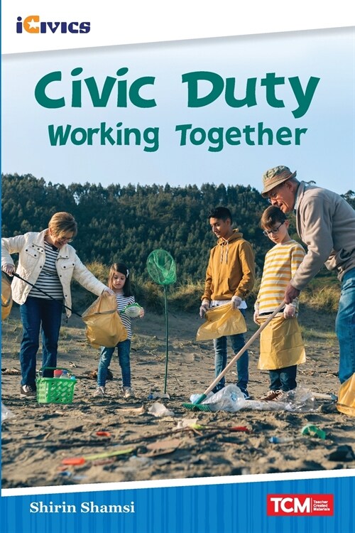 Civic Duty: Working Together (Paperback)