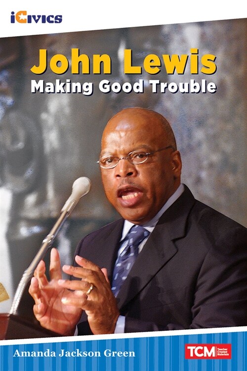 John Lewis: Making Good Trouble (Paperback)