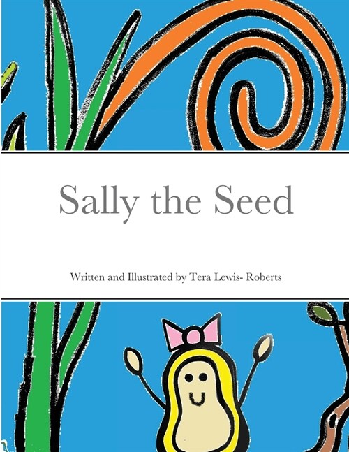 Sally the Seed (Paperback)
