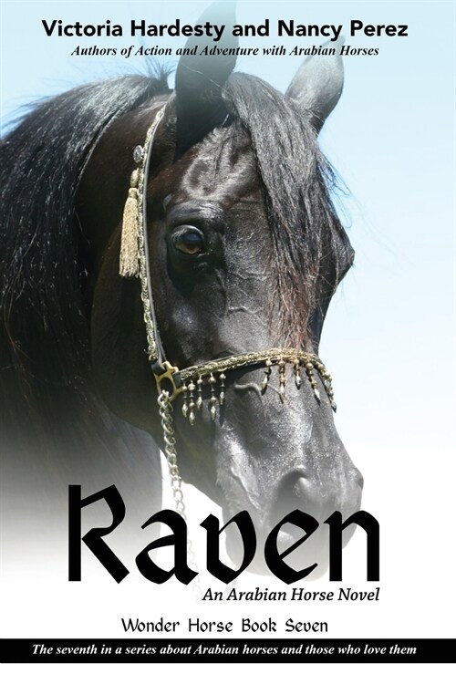 Raven: An Arabian Horse Novel (Paperback)