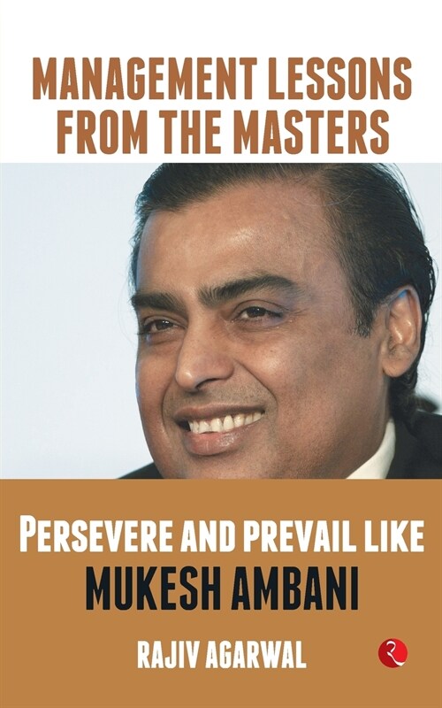 Persevere and Prevail Like Mukesh Ambani (Paperback)