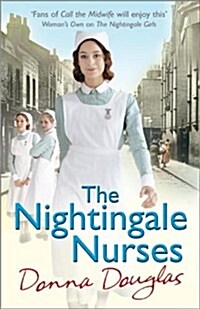 The Nightingale Nurses : (Nightingales 3) (Paperback)