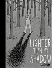 Lighter Than My Shadow (Paperback)
