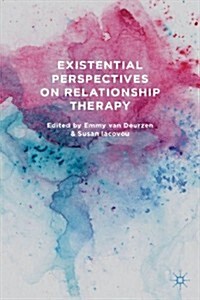 Existential Perspectives on Relationship Therapy (Paperback)
