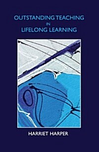 Outstanding Teaching in Lifelong Learning (Paperback)