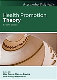 Health Promotion Theory (Paperback)