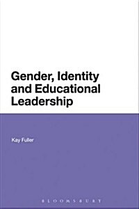 Gender, Identity and Educational Leadership (Hardcover)