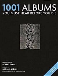 1001: Albums You Must Hear Before You Die (Paperback)