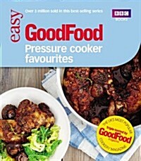 Good Food: Pressure Cooker Favourites (Paperback)